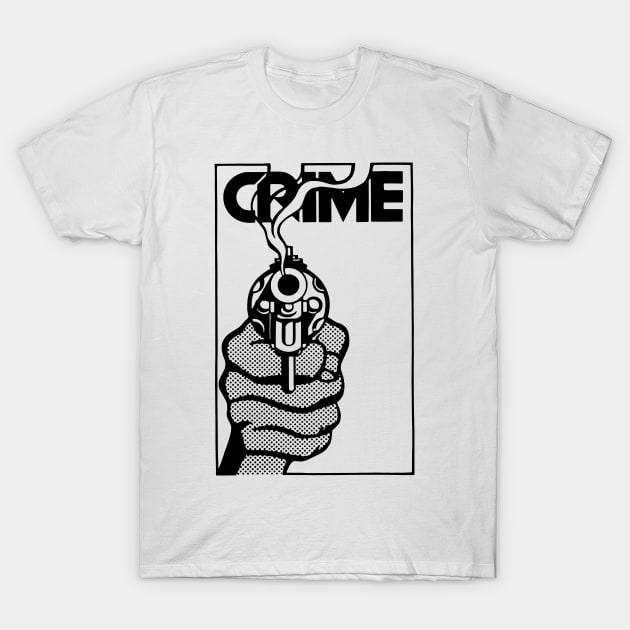 CRIME T-Shirt by TheCosmicTradingPost